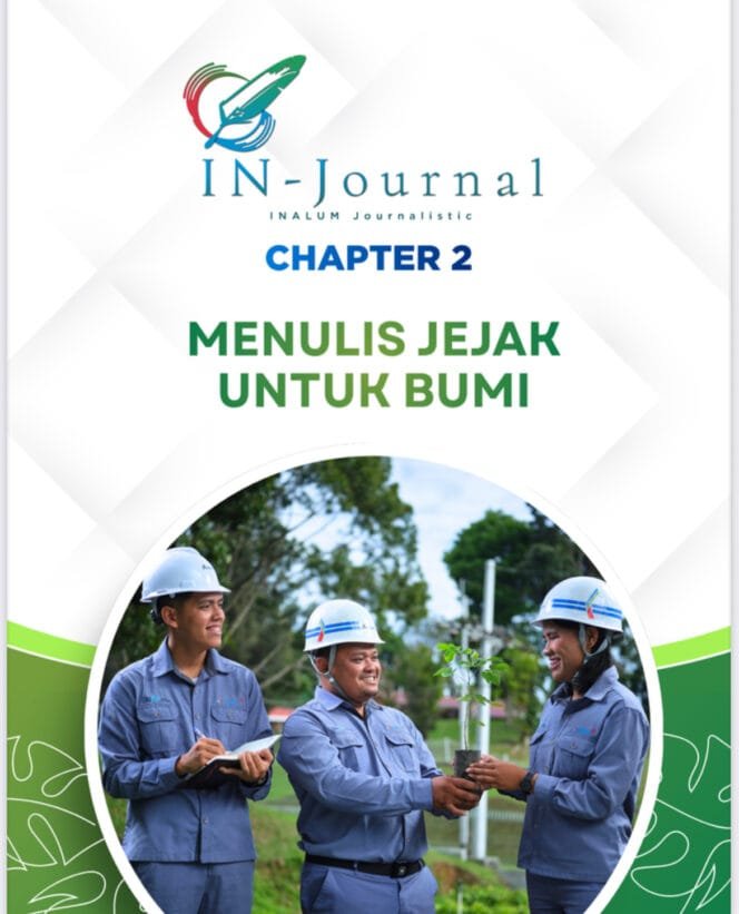 
					IN-Journal 2026 Resmi Dibuka, INALUM Ajak Jurnalis Sumut Menulis Jejak untuk Bumi